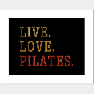 Live Love Pilates Posters and Art